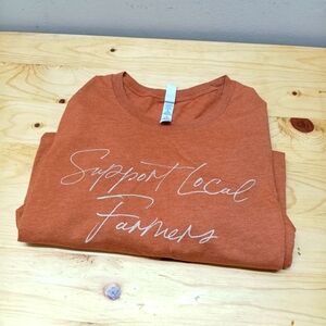 Support Local Farmers T-Shirt